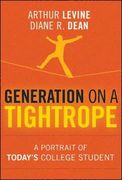 Generation on a Tightrope (eBook, ePUB) - Levine, Arthur; Dean, Diane R.
