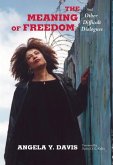 The Meaning of Freedom (eBook, ePUB)