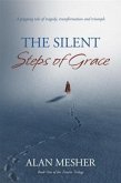 Silent Steps Of Grace (eBook, ePUB) Silent Steps Of Grace (eBook, ePUB)