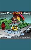 Rain Rain Don't Go Away (eBook, ePUB)