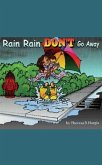 Rain Rain Don't Go Away (eBook, ePUB) Rain Rain Don't Go Away (eBook, ePUB)