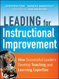 Leading for Instructional Improvement (eBook, ePUB) - Fink, Stephen; Markholt, Anneke; Copland, Michael A.; Michelson, Joanna