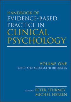 Handbook of Evidence-Based Practice in Clinical Psychology, Volume 1, Child and Adolescent Disorders (eBook, PDF) - Hersen, Michel; Sturmey, Peter