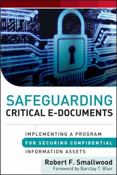 Safeguarding Critical E-Documents (eBook, ePUB) - Smallwood, Robert F.