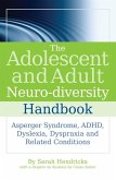 The Adolescent and Adult Neuro-diversity Handbook (eBook, ePUB) The Adolescent and Adult Neuro-diversity Handbook (eBook, ePUB)