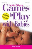 Games to Play with Babies, Revised (eBook, ePUB)