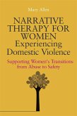 Narrative Therapy for Women Experiencing Domestic Violence (eBook, ePUB)