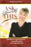 Ask Yourself This (eBook, ePUB) Ask Yourself This (eBook, ePUB)