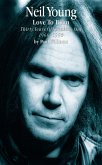 Neil Young: Love to Burn (eBook, ePUB)