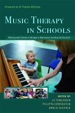 Music Therapy in Schools (eBook, ePUB)