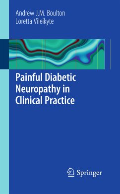 Painful Diabetic Neuropathy in Clinical Practice (eBook, PDF) - Boulton, Andrew J.M.; Vileikyte, Loretta