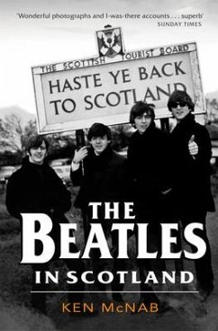 The Beatles in Scotland (eBook, ePUB) - McNab, Ken