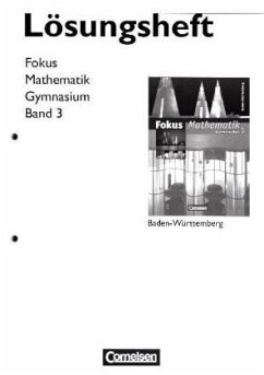7. Schuljahr, Lösungen zum Schülerbuch / Fokus Mathematik, Gymnasium Baden-Württemberg Bd.3 - Esper, Norbert