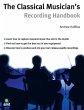 The Classical Musician's Recording... - Bild 1