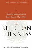 The Religion of Thinness (eBook, ePUB)