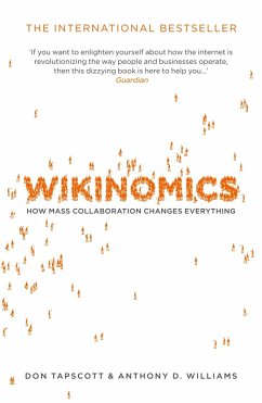 Wikinomics (eBook, ePUB) - Williams, Anthony D.; Tapscott, Don