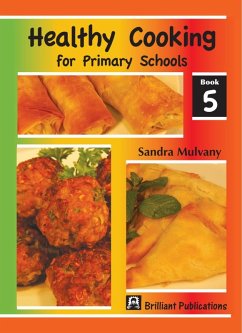 Cover Healthy Cooking for Primary Schools (eBook, PDF)