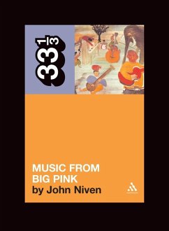 The Band's Music from Big Pink (eBook, ePUB) - Niven, John