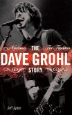 The Dave Grohl Story (eBook, ePUB)