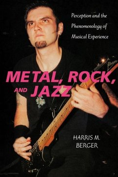 Metal, Rock, and Jazz (eBook, ePUB) - Berger, Harris M.