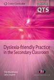 Dyslexia-friendly Practice in the Secondary Classroom (eBook, ePUB)