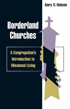 Borderland Churches (eBook, ePUB) - Nelson, Gary V
