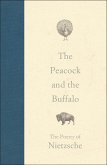 The Peacock and the Buffalo (eBook, PDF) The Peacock and the Buffalo (eBook, PDF)