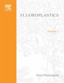 Fluoroplastics, Volume 1 (eBook, ePUB)