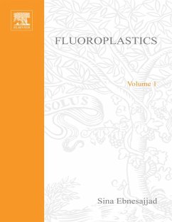 Fluoroplastics, Volume 1 (eBook, ePUB) - Ebnesajjad, Sina