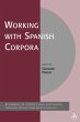 Working with Spanish Corpora (eBook,... - Bild 1