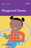 100+ Fun Ideas for Playground Games (eBook, ePUB)