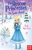 The Rescue Princesses: The Snow Jewel (eBook, ePUB)