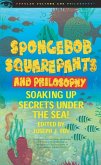 SpongeBob SquarePants and Philosophy (eBook, ePUB)