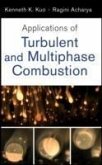 Applications of Turbulent and Multi-Phase Combustion (eBook, ePUB)