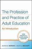 The Profession and Practice of Adult Education (eBook, ePUB)