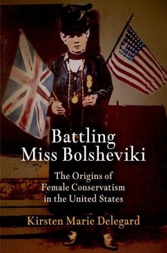 Battling Miss Bolsheviki (eBook, ePUB) - Delegard, Kirsten Marie