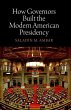 How Governors Built the Modern American... - Bild 1