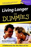 Living Longer For Dummies (eBook, ePUB)