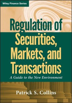 Regulation of Securities, Markets, and Transactions (eBook, PDF) - Collins, Patrick S.