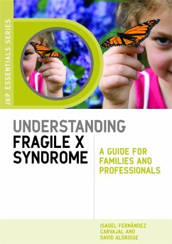 Understanding Fragile X Syndrome (eBook, ePUB) - Fernández Carvajal, Isabel; Aldridge, David