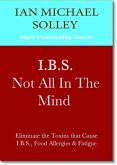 I.B.S. Not All In The Mind (eBook, PDF)