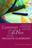 Common SENse for the Inclusive Classroom (eBook, ePUB)