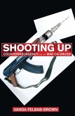 Shooting Up (eBook, PDF) Shooting Up (eBook, PDF)