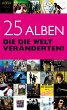 25 Alben, die die Welt veränderten... - Bild 1