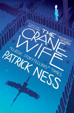 The Crane Wife (eBook, ePUB) - Ness, Patrick