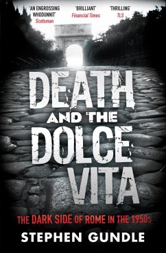 Death and the Dolce Vita (eBook, ePUB) - Gundle, Stephen
