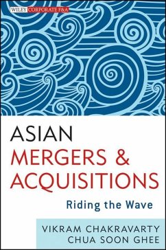 Asian Mergers and Acquisitions (eBook, ePUB) - Chakravarty, Vikram; Chua, Soon Ghee