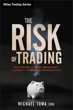 The Risk of Trading (eBook, ePUB) - Toma, Michael