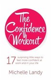 Confidence Workout (eBook, ePUB) Confidence Workout (eBook, ePUB)
