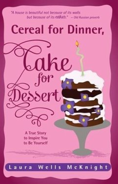 Cover Cereal for Dinner, Cake for Dessert (eBook, ePUB)